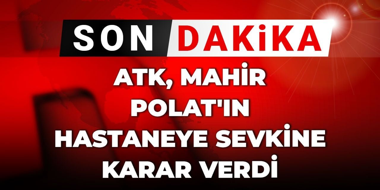 Adli Tıp Kurumu (ATK) İstanbul Büyükşehir Belediyesi Genel Sekreteri Mahir