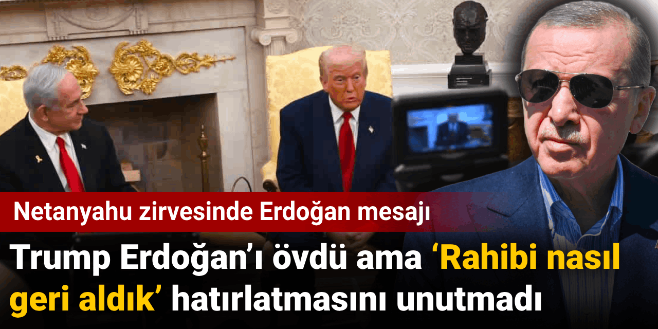 Trump bugün Beyaz Saray’da İsrail Başbakanı Binyamin Netanyahu’yu ağırladı. İsrail