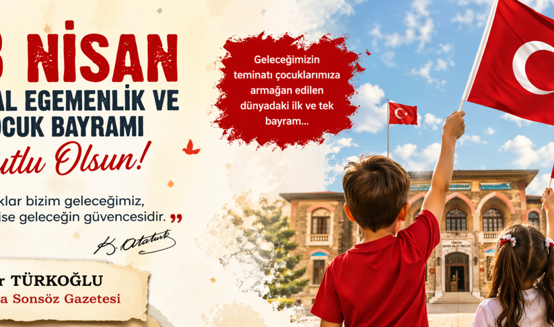 Her yıl 23 Nisan geldiğinde,