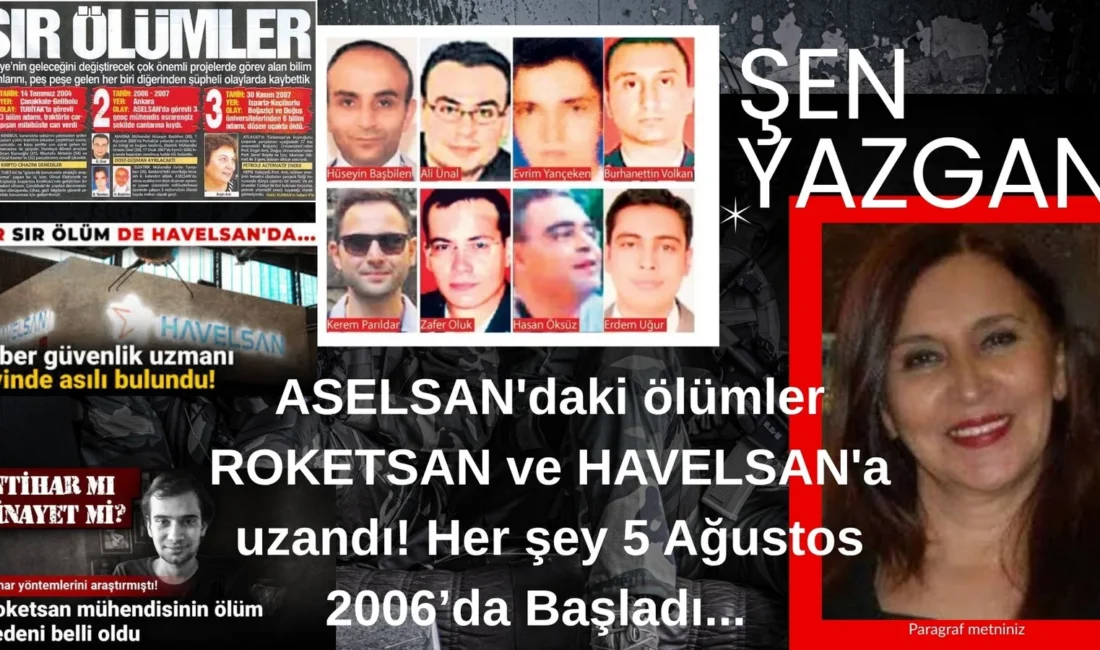 ASELSAN’da çalışan beş genç mühendisin iki yıl içinde art arda gelen ölüm